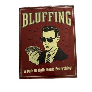 NWT Funny Metal Sign